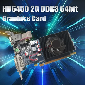 HD6450 2 GB DDR3 64-Bitowa karta Graficzna PCIE 2.0 GPU z HDMI Kompatybilny z DVI na VGA Planszowa karta Graficzna Do AMD